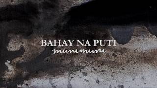 Bahay na Puti Music Video