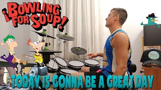 Bowling For Soup - Today Is Gonna Be A Great Day - Drum Cover