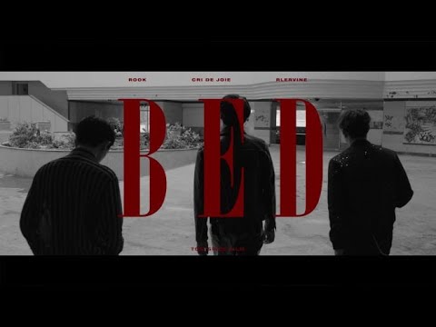 Cri De Joie - BED (Feat. Rook, Rlervine) (Prod. UNIK) (OFFICIAL MV)