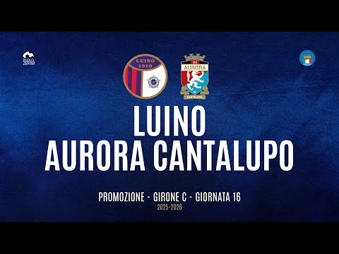 [HIGHLIGHTS] Promotion Group C 25/26 | Matchday 16 | Luino vs. Aurora Cantalupo