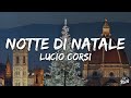 Lucio Corsi - Notte di Natale (Testo/Lyrics)