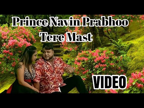 Prince Navin Prabhoo - Tere Mast Mast (Official Video) @chutneymusic