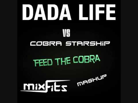 DaDa Life vs Cobra Starship- Feed The Cobra ( MixFits Mashup )