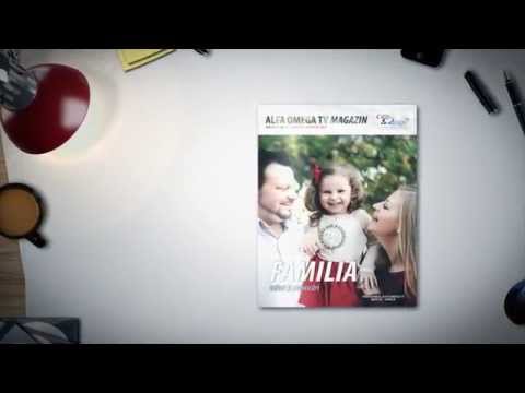 Revista Alfa Omega TV Magazin 5.2 - martie-aprilie 2015 - FAMILIA: VALORI SI PROVOCARI