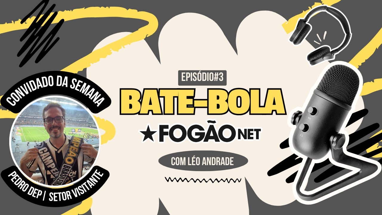 VÍDEO | Em 3º episódio, Bate-Bola FogãoNET recebe Pedro Dep, do Setor Visitante VÍDEO | Em 3º episódio, Bate-Bola FogãoNET recebe Pedro Dep, do Setor Visitante
