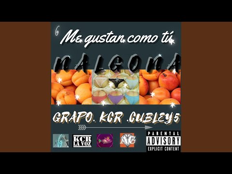 NALGONA (feat. KCR La Voz & Cubley 5)