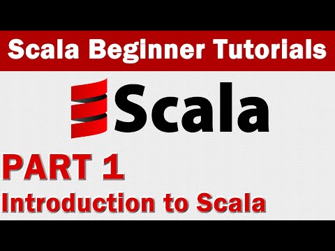 Scala Tutorial 1 -  Introduction to Scala Programming