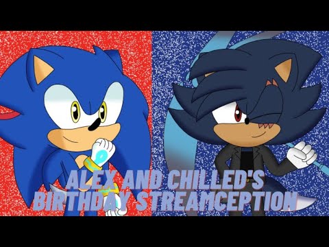 VRChat Birthday Streamception for Dimensional Alex and Chilled!!!