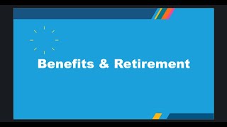 Benefits & Retirement