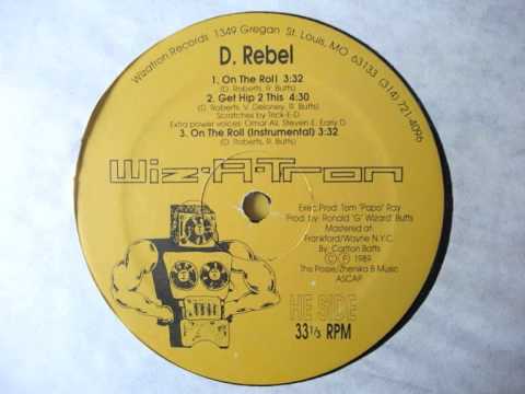 D. Rebel - On The Roll (1989)