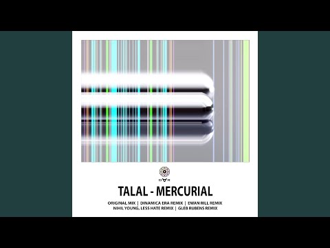 Mercurial (Nihil Young & Less Hate Remix)