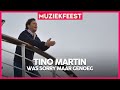 Tino Martin - Was sorry maar genoeg | 15 jaar Muziekfeest op het Plein