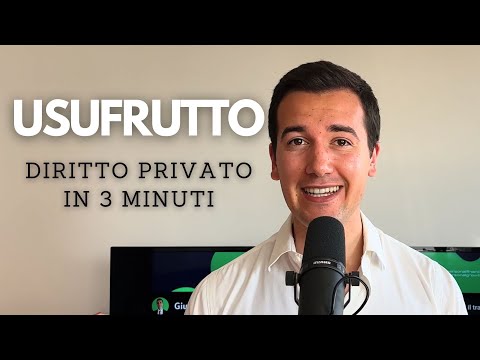 USUFRUTTO - Diritto privato in 3 minuti