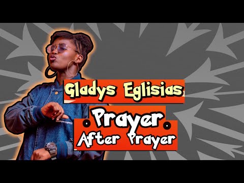 Prayer after Prayer by Gladys Eglisias