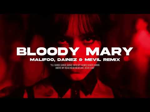 Lady Gaga - Bloody Mary (MALIFOO, Dainez & Mevil Remix)