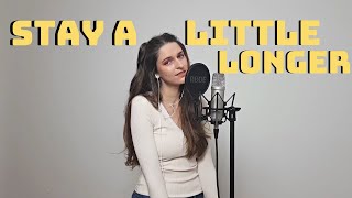 Stay a little longer - Anushka Shahaney Cover | BIA RAY