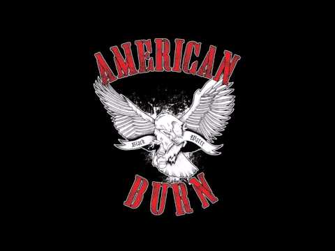 American Burn - Wake The Savage (Black Water - E