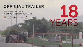 18 Years - Memories, Dreams and Violence - Official Trailer