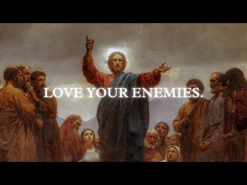 “Love Your Enemies” | Matthew 5