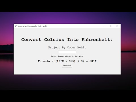 Temperature Converter Using Python With Full Source Code By Coder Mohit