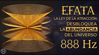 888Hz — Abre la Puerta a la Abundancia del Universo | Activa la Ley de la Atracción