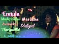 WhatsApp Status Havoc Brothers Ennala Marakka Mudiyala