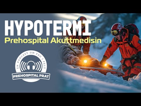 Hypotermi - dette må du kunne!