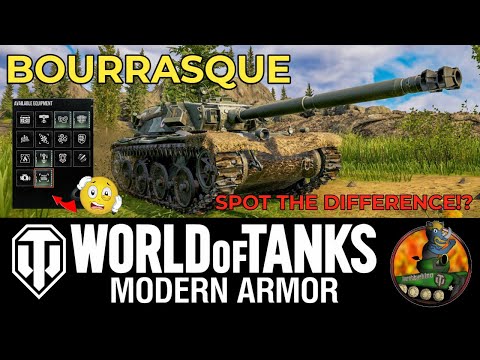 Bourrasque II Spot the Difference!? II Equipment Choices II World of Tanks Modern Armour II WoTC