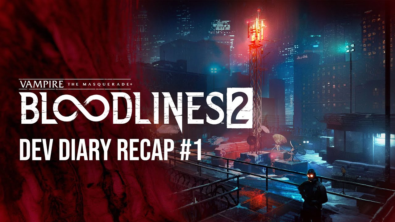Vampire: The Masquerade - Bloodlines 2 debuts announcement trailer