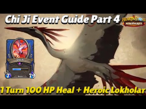 Chi-Ji Event Guide Part 4: 100 HP Chi Ji Heal + Heroic Lokholar Tasks 7 & 8! - HS Mercenaries Guide