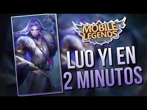 LUO YI EN 2 MINUTOS 🎖️como usar a Luo yi, Luo yi Guía, Luo yi tutorial - MOBILE LEGENDS ESPAÑOL