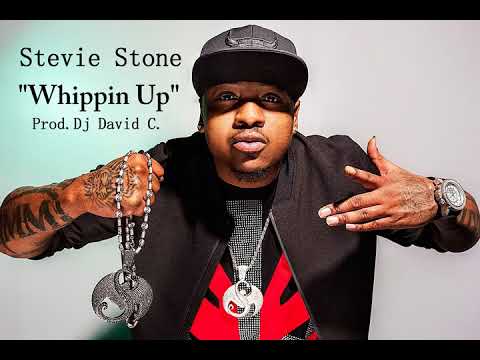 Stevie Stone   Whippin Up  Prod  Dj David C 2017