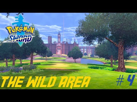 Pokemon Sword | Part 4 | The Wild Area | Walkthrough 1080p60 | No Commentary