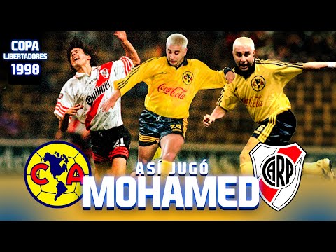 Así jugó el TURCO MOHAMED en sus 2 partidos con el AMÉRICA vs RIVER PLATE - Copa Libertadores 1998