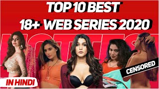Top 10 Best 18+ Adult Indian Web Series in Hindi  