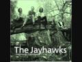 The Jayhawks- Real Light