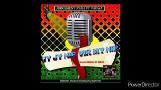 Download lagu JUDGEMENTFYAH FT PADWA   JY JY NIE VIR MY NIE HD 720p mp3 Download lagu JUDGEMENTFYAH FT PADWA   JY JY NIE VIR MY NIE HD 720p mp3