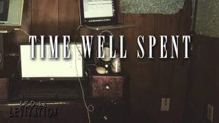 LSDuke- Time Well Spent (Offical Video)