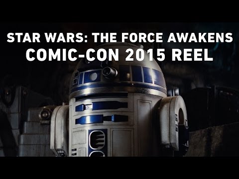 Star Wars: The Force Awakens (Comic-Con 2015 Reel)