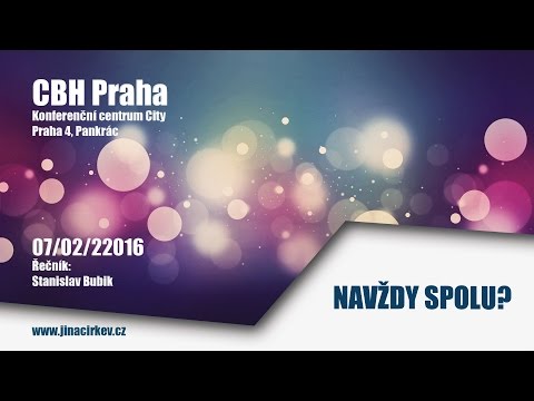2016/02/07 CBH - Navždy spolu - Stanislav Bubik