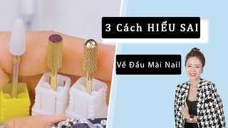 3 common misconceptions about nail drill bits - Important things to know before using them.