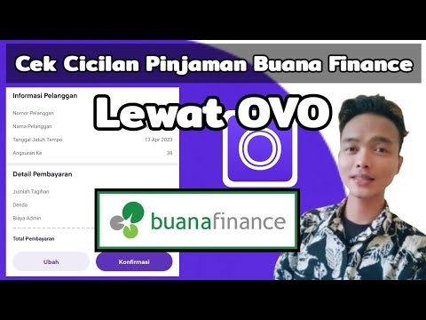 Cara Cek Cicilan Pinjaman Buana Finance Lewat OVO - ( Cek Angsuran Kredit Di Buana Finance )