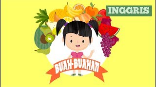 Belajar Mengenal Nama Buah-buahan dalam Bahasa Inggris Bagian 1 | Bunbun Learning Fruits