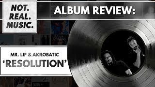 Mr Lif & Akrobatik - Resolution - Album Review