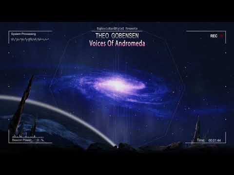 Theo Gobensen - Voices Of Andromeda [HQ Edit]
