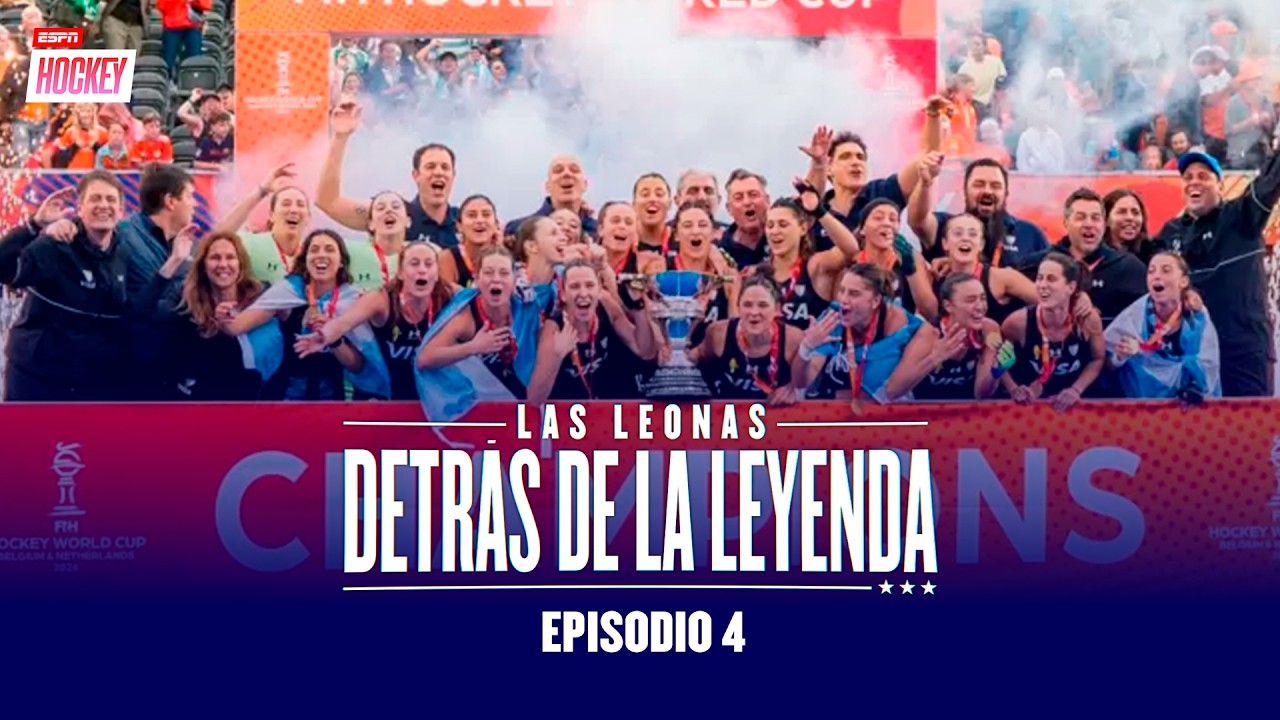 ¡LLEGÓ LA TERCERA ESTRELLA! | LAS LEONAS: DETRÁS DE LA LEYENDA | EPISODIO 4
