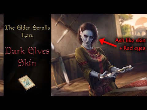 Why Do The Dark Elves Have Ash-Grey Skin and Red Eyes? - The Elder Scrolls Lore
