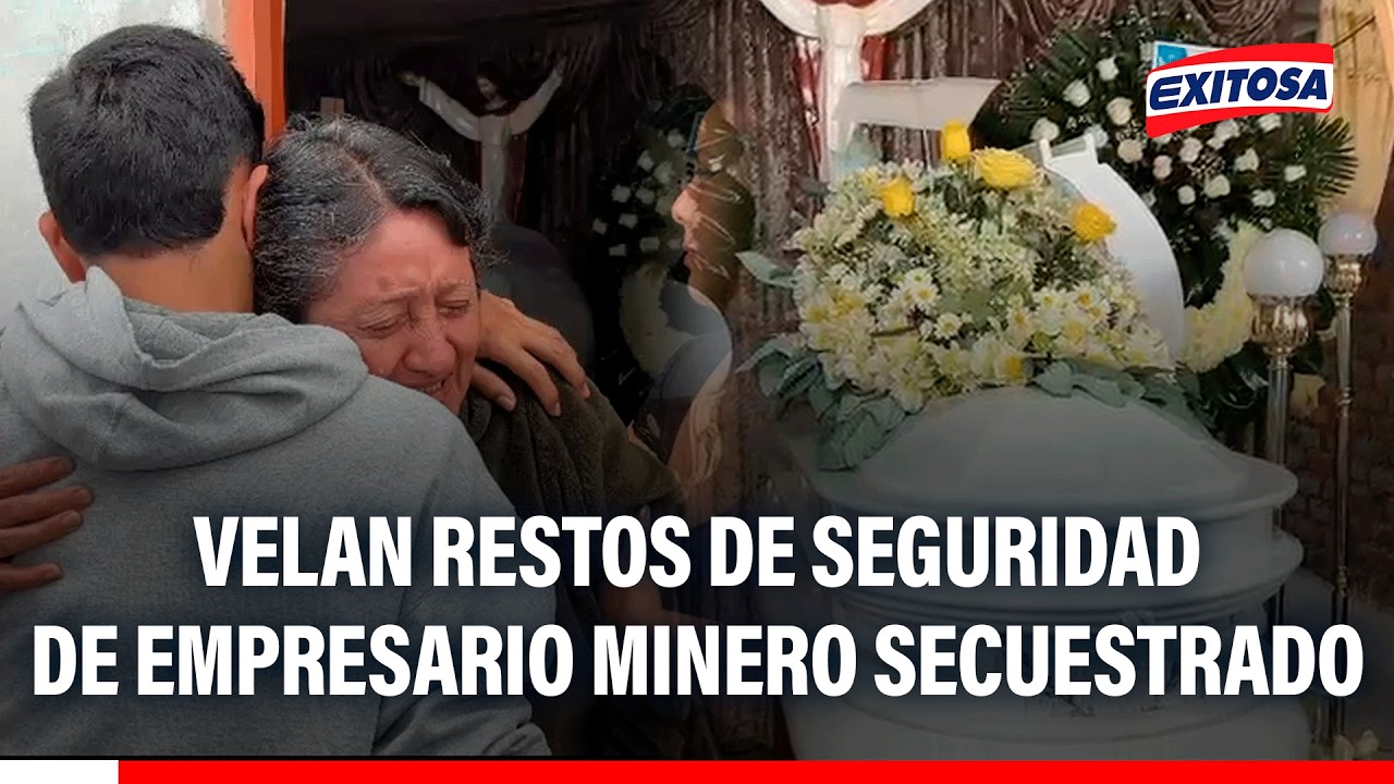 🔴🔵 Velan restos de seguridad de empresario minero secuestrado tras violento ataque en Trujillo