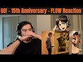 FLOW - GO! 15th Anniversary Version Reaction