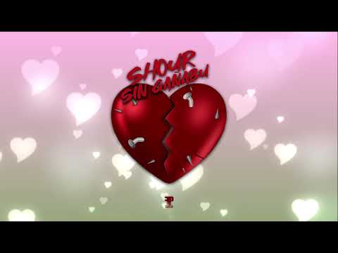 SHOUR - Sin Gañabo (Official Audio)